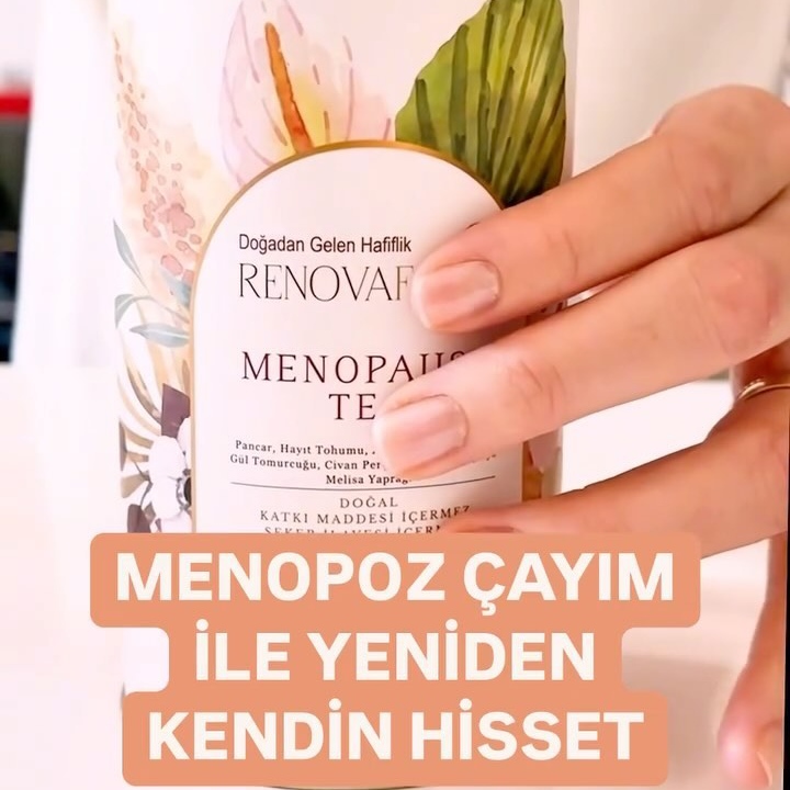 Menopoz Çayım İle Yeniden Kendin Hisset